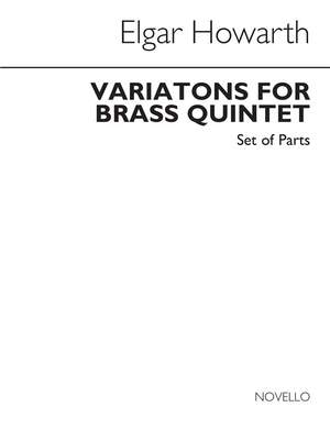 Elgar Howarth: Variations For Brass Quintet (Parts)