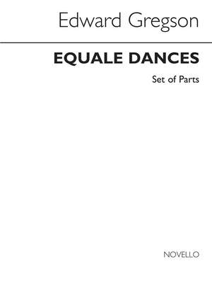 Edward Gregson: Equale Dances for Brass Quintet (Parts)
