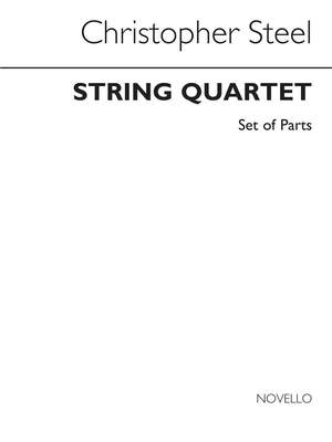 Christopher Steel: String Quartet Op.32 (Parts)