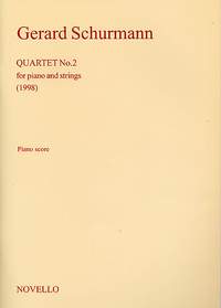 Gerard Schurmann: Quartet No.2 For Piano and Strings