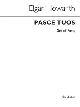 Elgar Howarth: Pasce Tuos for Brass Ensemble (Parts)