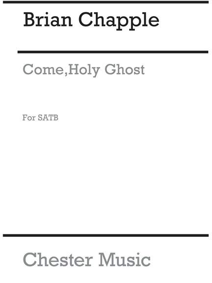Brian Chapple: Come, Holy Ghost