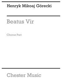 Henryk Mikolaj Górecki: Beatus Vir (Chorus Part)