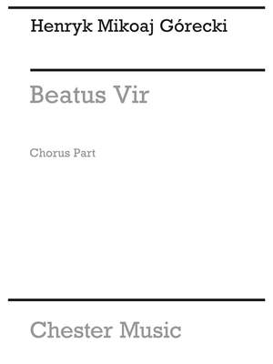 Henryk Mikolaj Górecki: Beatus Vir (Chorus Part)