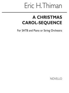 Eric Thiman: A Christmas Carol-Sequence