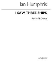 Ian Humphris: I Saw Three Ships