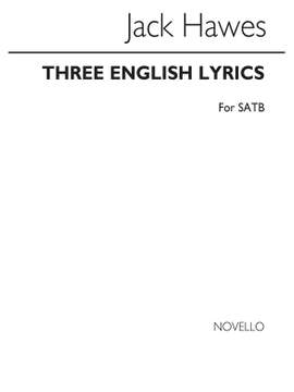 Jack Hawes: Three English Lyrics
