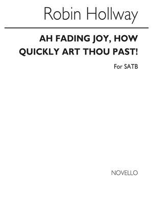 Robin Holloway: Ah Fading Joy