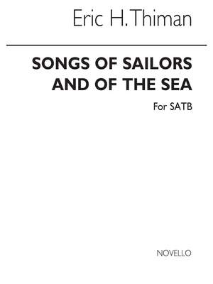 Eric Thiman: Songs Of Sailors Of The Sea (SATB)