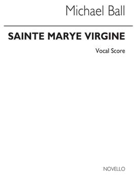 Michael Ball: Sainte Marye Virgine