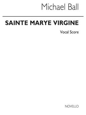 Michael Ball: Sainte Marye Virgine