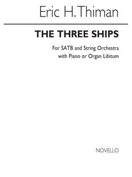 Eric Thiman: The Three Ships (Christmas Rhapsody)