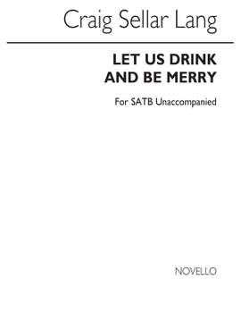 Let Us Drink And Be Merry Op.65