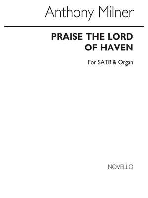 Anthony Milner: Praise The Lord Of Heaven