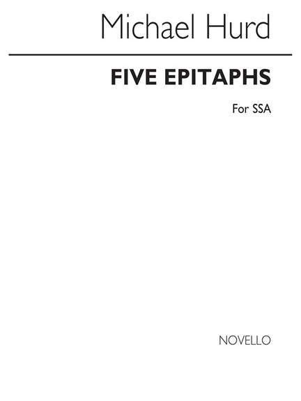 Michael Hurd: Five Epitaphs for SSA