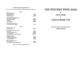 Christopher Tye: The Western Wind Mass (New Engraving)