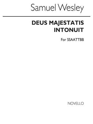 Samuel Wesley: Deus Majestatis Intonuit