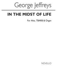 George Jeffreys: In The Midst Of Life