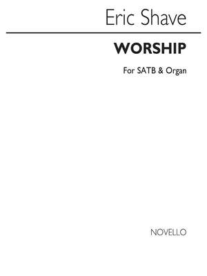 Eric Shave: Worship for SATB Chorus
