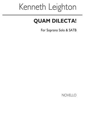 Kenneth Leighton: Quam Dilecta!
