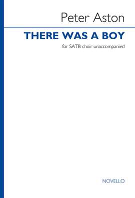 Peter Aston: There Was A Boy