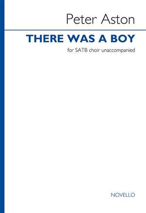 Peter Aston: There Was A Boy