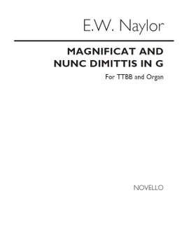 Edward W. Naylor: Magnificat/Nunc Dimitus In G Ttbb