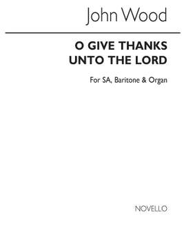 Charles Wood: O Give Thanks Unto The Lord