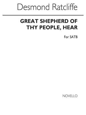 Desmond Ratcliffe: Great Shepherd Of Thy People Hear for SATB Chorus