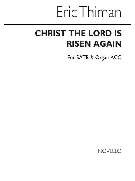Eric Thiman: Christ The Lord Is Risen Again