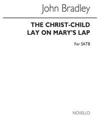 John Bradley: Christ-Child Lay On Mary's Lap