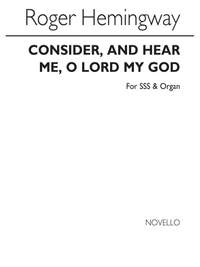 Roger Hemingway: Consider And Hear Me
