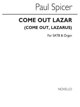 Paul Spicer: Come Out Lazar