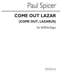 Paul Spicer: Come Out Lazar
