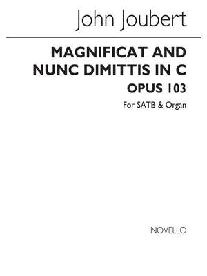 John Joubert: Magnificat And Nunc Dimittis In C Op.105