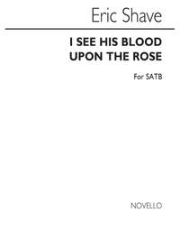 Eric Shave: I See His Blood Upon The Rose
