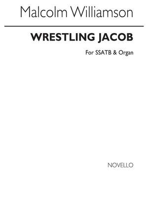 Malcolm Williamson: Wrestling Jacob