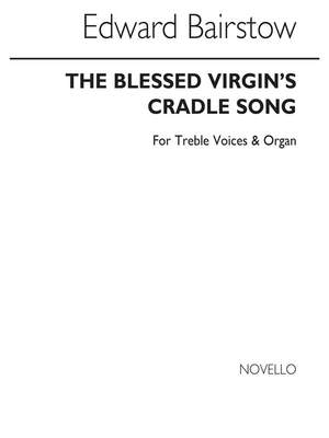 Edward C. Bairstow: The Blessed Virgin's Cradle Song