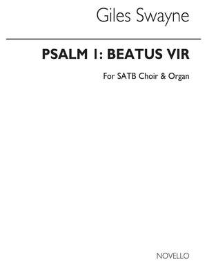 Giles Swayne: Psalm 1 Beatus Vir Choral Leaflet