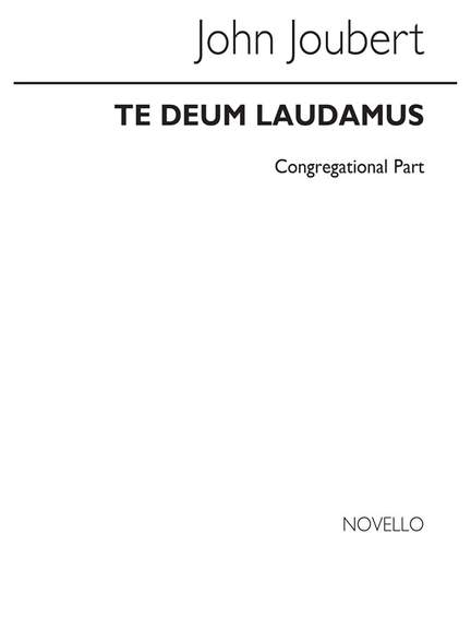 John Joubert: Te Deum (Congregation Part)