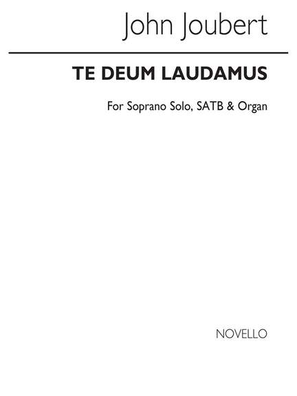 John Joubert: Te Deum