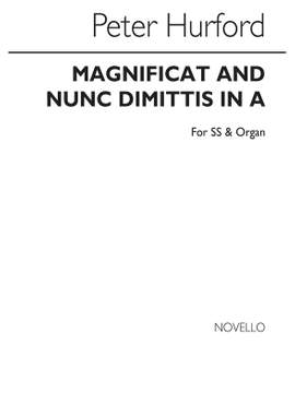 Peter Hurford: Magnificat And Nunc Dimittis In A