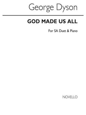 George Dyson: God Made Us All