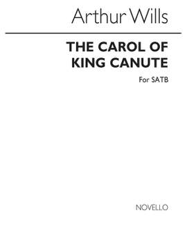 Arthur Wills: Carol Of King Canute