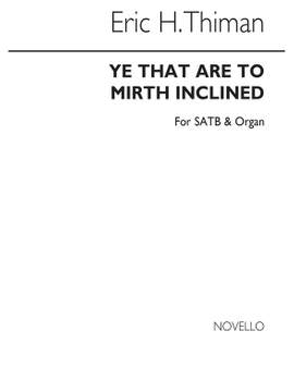 Eric Thiman: Ye That Are To Mirth Inclined