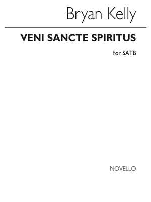 Bryan Kelly: Veni Sancte Spiritus
