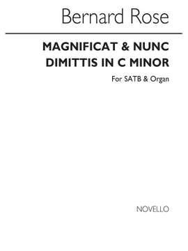 Bernard Rose: Magnificat And Nunc Dimittis In C Min