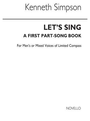 Kenneth Simpson: Let's Sing for Mixed Voices