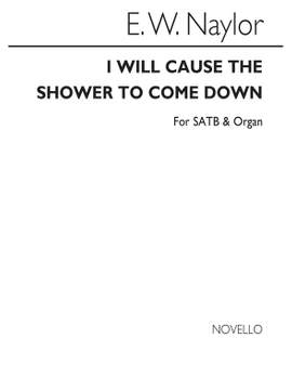 Edward W. Naylor: I Will Cause The Shower