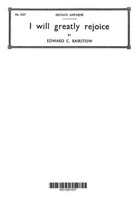 Edward C. Bairstow: I Will Greatly Rejoice